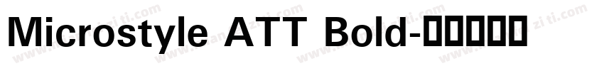 Microstyle ATT Bold字体转换